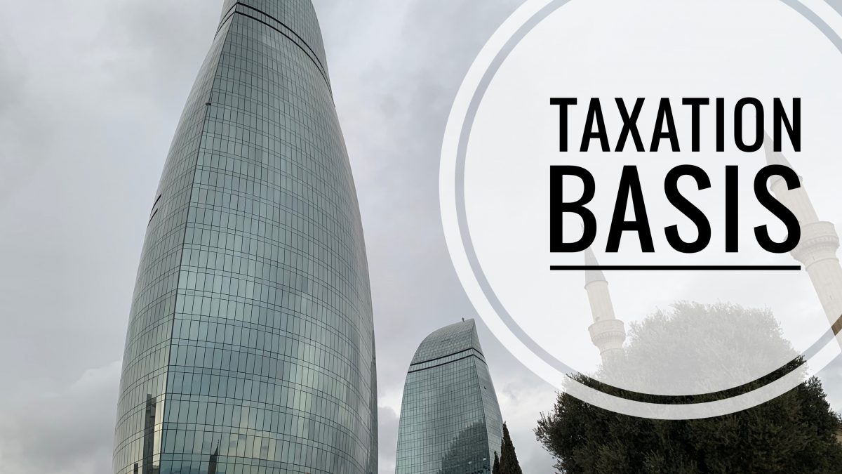 What is“Taxation Basis”?